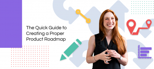 Guide to Creating Product Roadmaps